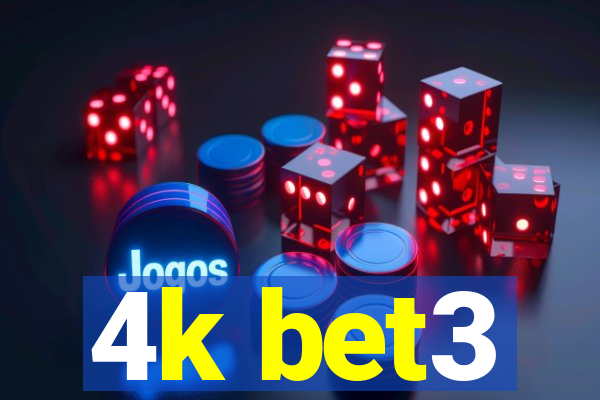 4k bet3